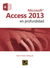 MICROSOFT ACCESS 2013 EN PROFUNDIDAD