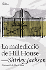 MALEDICCIO DE HILL HOUSE LA