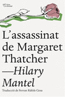 ASSASSINAT DE MARGARET THATCHER L'