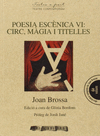 POESIA ESCENICA VI CIRC MAGIA I TITELLES (CATALAN)