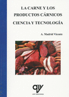 LA CARNE Y LOS PRODUCTOS C�RNICOS. CIENCIA Y TECNOLOG�A