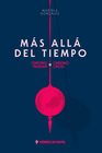 MAS ALLA DEL TIEMPO