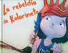 REBELDIA DE KOLORINETE