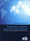 SOLIDARIDAD Y GOBIERNO CORPORATIVO DE LA EMPRESA UNA MIRADA A LOS ORGA