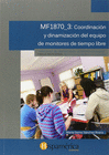 COORDINACIN Y DINAMIZACIN DEL EQUIPO DE MONITORES DE TIEMPO LIBRE