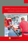 TCNICAS DE INMOVILIZACIN, MOVILIZACIN Y TRASLADO DEL PACIENTE