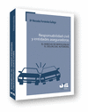 RESPONSABILIDAD CIVIL Y ENTIDADES ASEGURADORAS. EL DERECHO DE REPETICI�N EN EL S