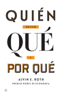 QUI�N OBTIENE QU� Y POR QU�