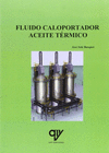 FLUIDO CALOPORTADOR. ACEITE TRMICO.