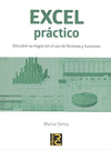 EXCEL PRCTICO. DESCUBRE SU MAGIA CON EL USO DE FRMULAS Y FUNCIONES