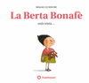 LA BERTA BONAFE ESTA TRISTA