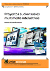 PROYECTOS AUDIOVISUALES MULTIMEDIA INTERACTIVOS