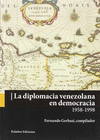 DIPLOMACIA VENEZONALA EN DEMOCRACIA 1958 1998