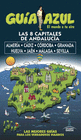 LAS 8 CAPITALES DE ANDALUC�A