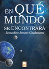EN QUE MUNDO SE ENCONTRARA
