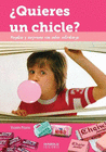 QUIERES UN CHICLE?