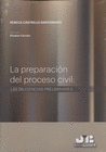 PREPARACION DEL PROCESO CIVIL LAS DILIGENCIAS PRELIMINARES