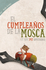 CUMPLEA�OS DE LA MOSCA