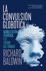 LA CONVULSI�N GLOB�TICA