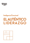 AUTENTICO LIDERAZGO SERIE INTELIGENCIA EMOCIONAL HBR