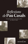 REFLEXIONS DE PAU CASALS EN CATALN