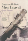 ANTES DE HUBBLE, MISS LEAVITT