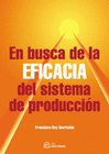 EN BUSCA DE EFICACIA SISTEMA PRODUCCION