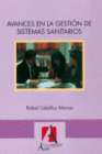 AVANCES EN LA GESTION DE SISTEMAS SANITARIOS