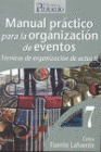 MANUAL PRCTICO PARA LA ORGANIZACIN DE EVENTOS. TCNICAS DE ORGANIZACIN DE ACTOS II.