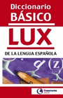 DICCIONARIO BASICO LUX ESPA�OL