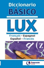 DICCIONARIO BASICO LUX FRANCES ESPAOL ESPAOL FRANCES
