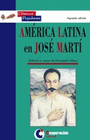 AMERICA LATINA EN JOSE MARTI