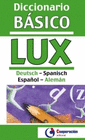 DICCIONARIO BASICO LUX ALEMAN ESPA�OL ESPA�OL ALEMAN