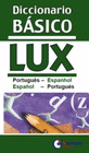 DICCIONARIO BASICO LUX PORTUGUES ESPAOL ESPAOL PORTUGUES