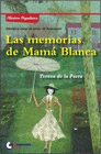 MEMORIAS DE MAMA BLANCA