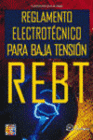 REGLAMENTO ELECTROT�CNICO PARA BAJA TENSI�N. REBT.