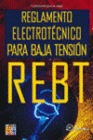 REGLAMENTO ELECTROTCNICO PARA BAJA TENSIN. REBT.
