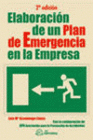 ELABORACIN DE UN PLAN DE EMERGENCIA EN LA EMPRESA. 2 EDICION.