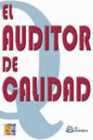 EL AUDITOR DE CALIDAD