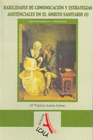 HABILIDADES DE COMUNICACIN Y ESTRATEGIAS ASISTENCIALES EN EL MBITO SANITARIO I