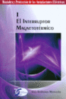 EL INTERRUPTOR MAGNETOTERMICO I