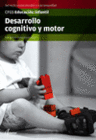 DESARROLLO COGNITIVO Y MOTOR. CFGS