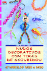 NUDOS DECORATIVOS CON TIRAS SCOUBIDOU