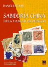 SABIDURA CHINA PARA HABLAR EN PBLICO. 2 EDICION