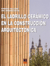 EL LADRILLO CERMICO EN LA CONSTRUCCIN ARQUITECTNICA
