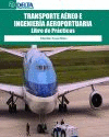 TRANSPORTE AEREO E INGENIERIA AEROPORTUARIA. LIBRO DE PRACTICAS