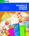 INDICADORES DE ESTRUCTURA ECONOMICA