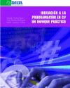 INICIACION A LA PROGRAMACION EN C#. UN ENFOQUE PRACTICO