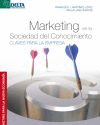 MARKETING EN LA SOCIEDAD DEL CONOCIMIENTO. CLAVES PARA LA EMPRESA