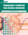 PROBABILIDAD Y ESTADISTICA PARA CIENCIAS E INGENIERIAS